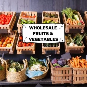 Wholesale Fruits and Vegetables